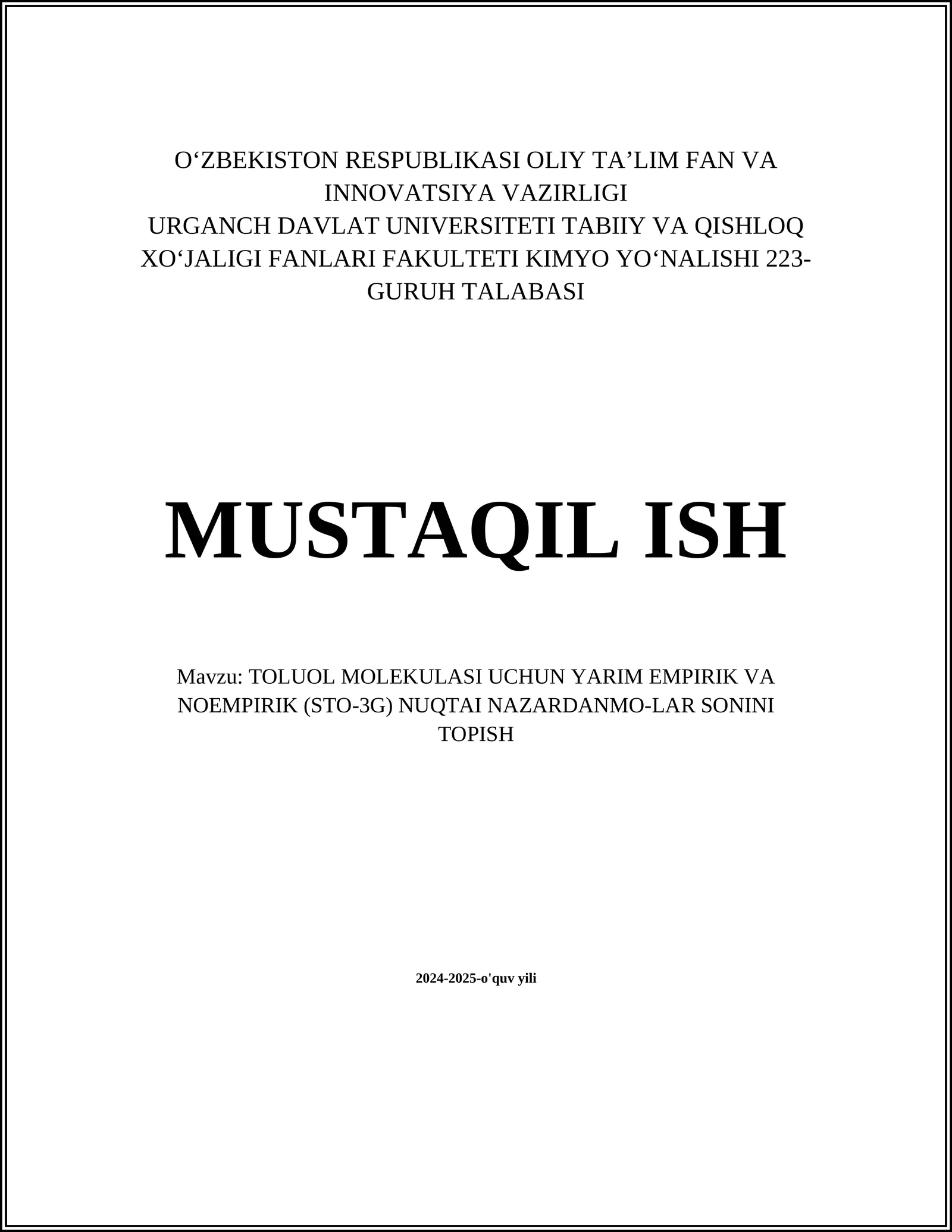 TOLUOL MOLEKULASI UCHUN YARIM EMPIRIK VA NOEMPIRIK (STO-3G) NUQTAI NAZARDANMO-LAR SONINI TOPISH