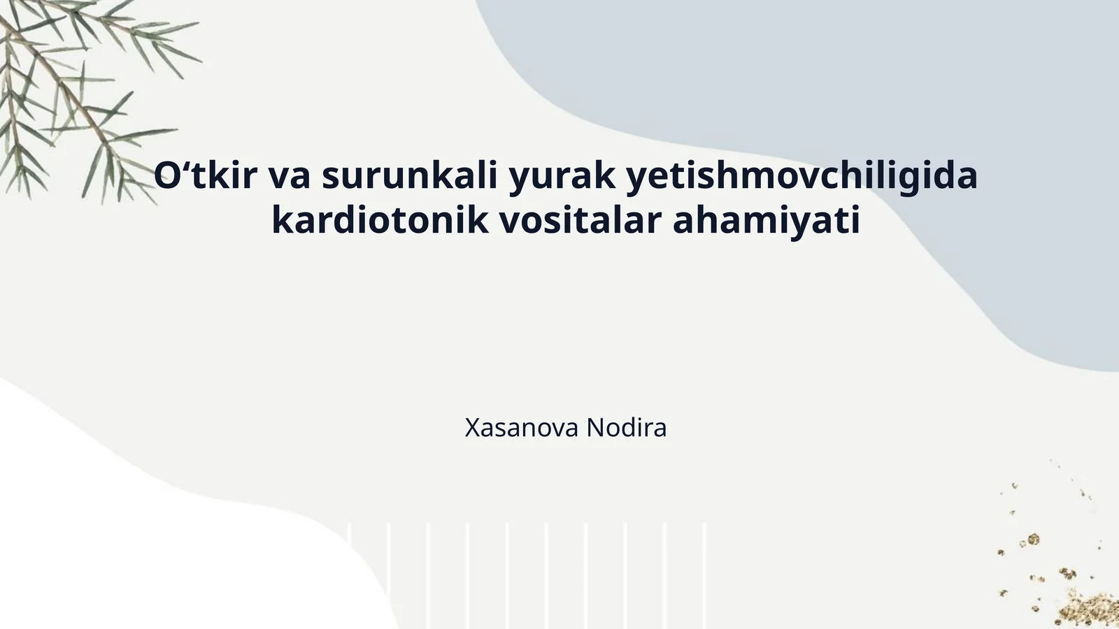 Oʻtkir va surunkali yurak yetishmovchiligida kardiotonik vositalar ahamiyati