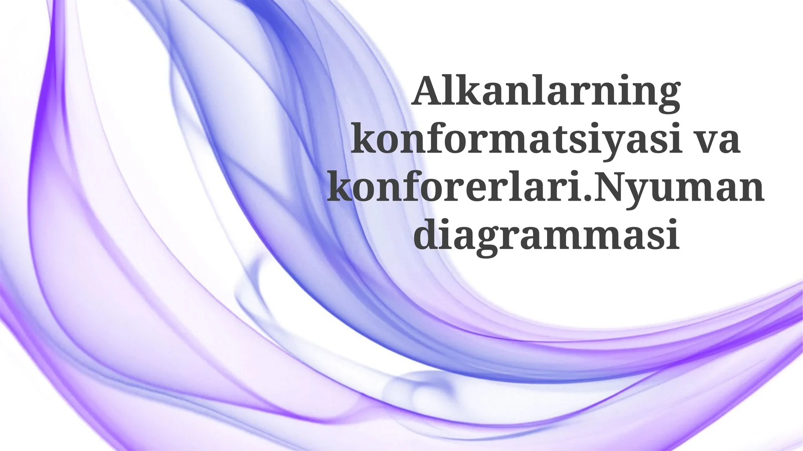 Alkanlarning konformatsiyasi va konforerlari