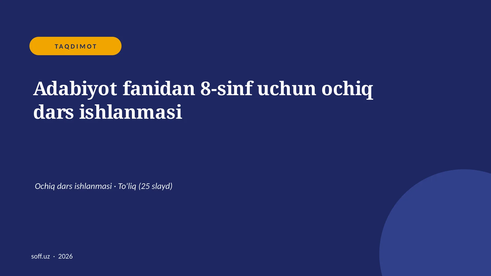 Adabiyot fanidan 8-sinf uchun ochiq dars ishlanmasi