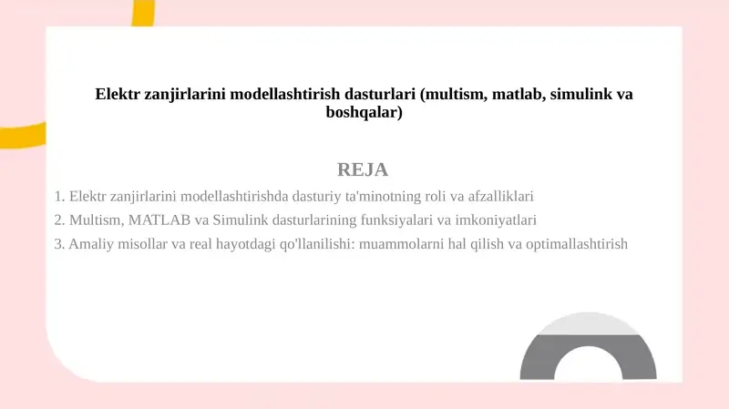 Elektr zanjirlarini modellashtirish dasturlari (multism, matlab, simulink va boshqalar)