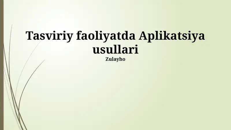 Tasviriy faoliyatda Aplikatsiya usullari