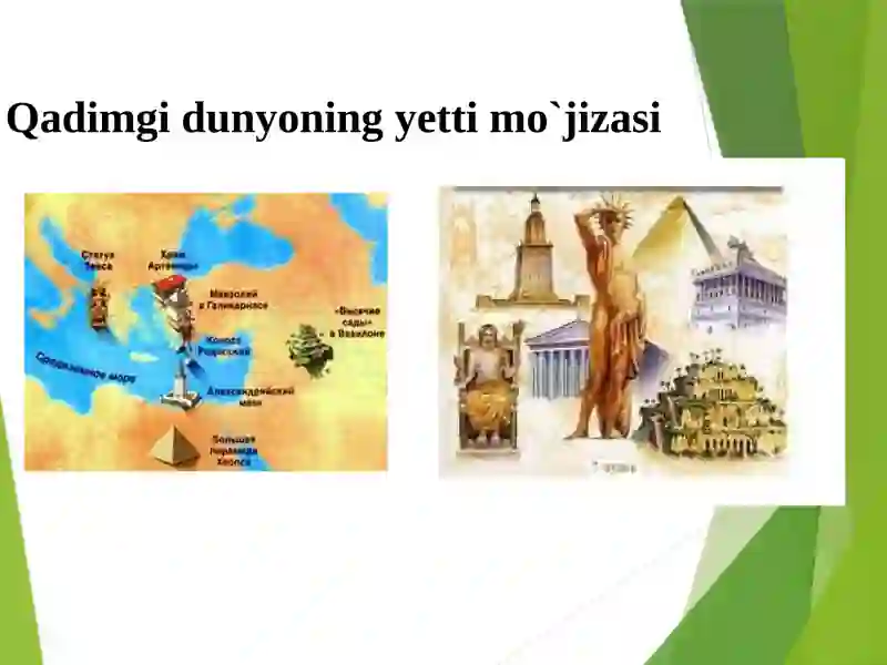 Qadimgi dunyoning yetti mo`jizasi Дунёнинг етти мужизаси