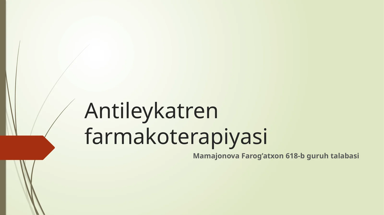 Antileykatren farmakoterapiyasi