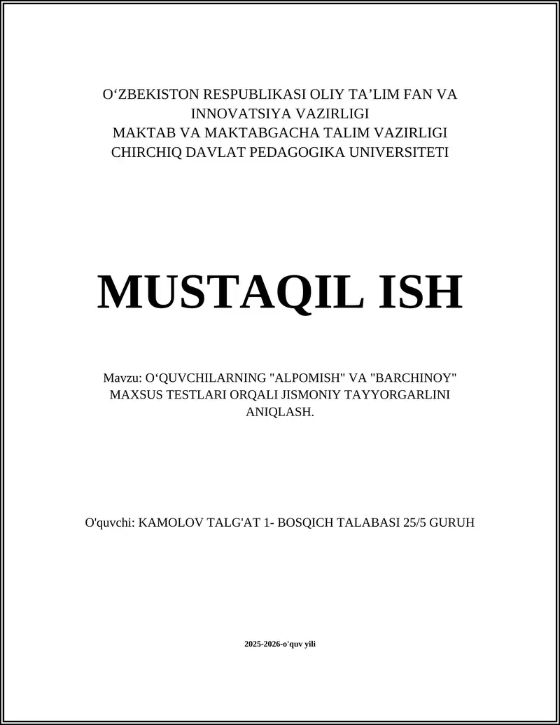 O'QUVCHILARNING "ALPOMISH" VA "BARCHINOY" MAXSUS TESTLARI