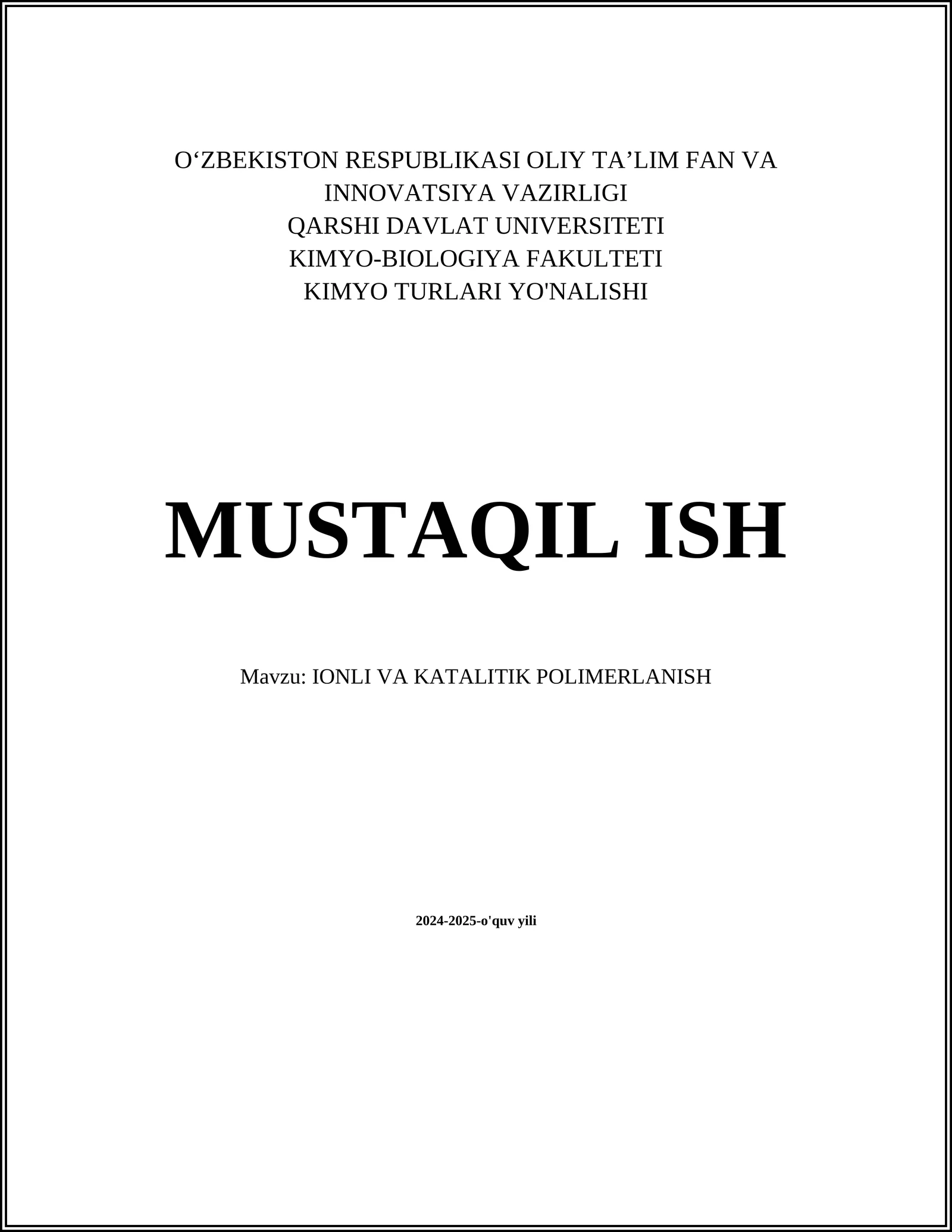 IONLI VA KATALITIK POLIMERLANISH
