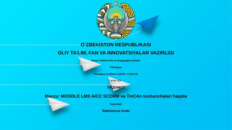MOODLE LMS AICC SCORM va TinCAn tushunchalari haqida