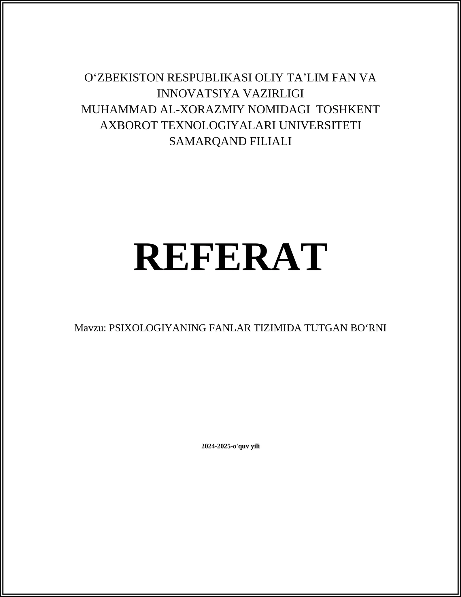 PSIXOLOGIYANING FANLAR TIZIMIDA TUTGAN BOʻRNI