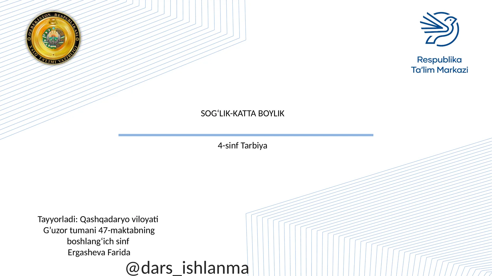 SOG‘LIK-KATTA BOYLIK