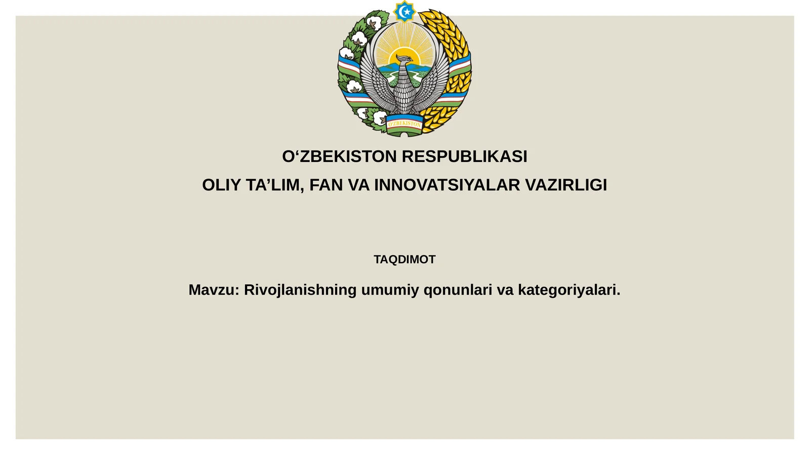 Rivojlanishning umumiy qonunlari va kategoriyalari