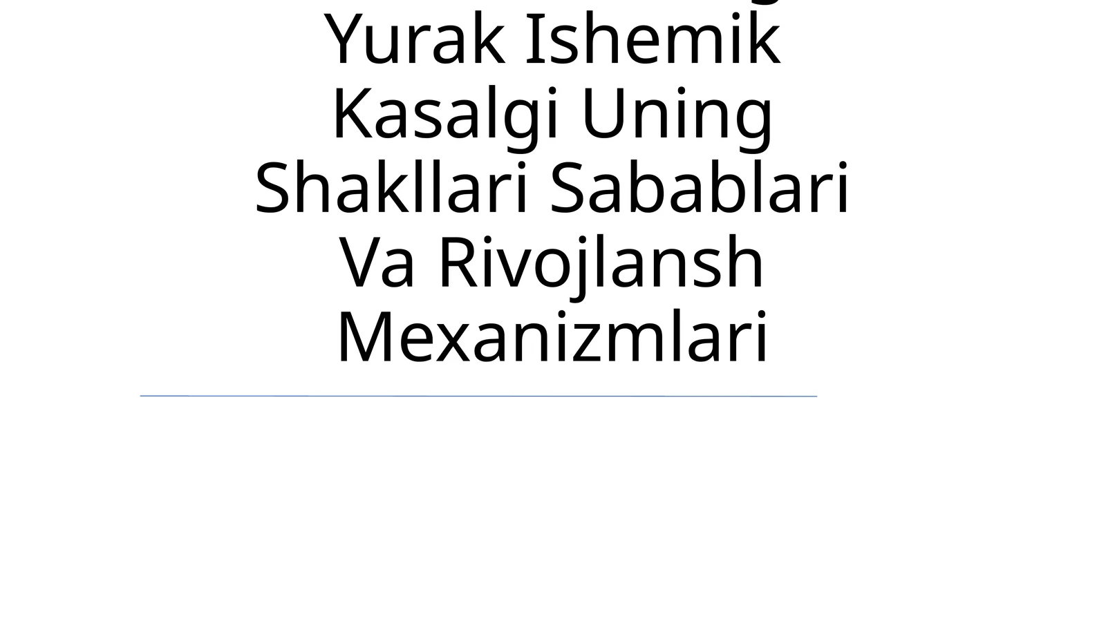 Ishemik yurak kasalligining patofiziologiyasi