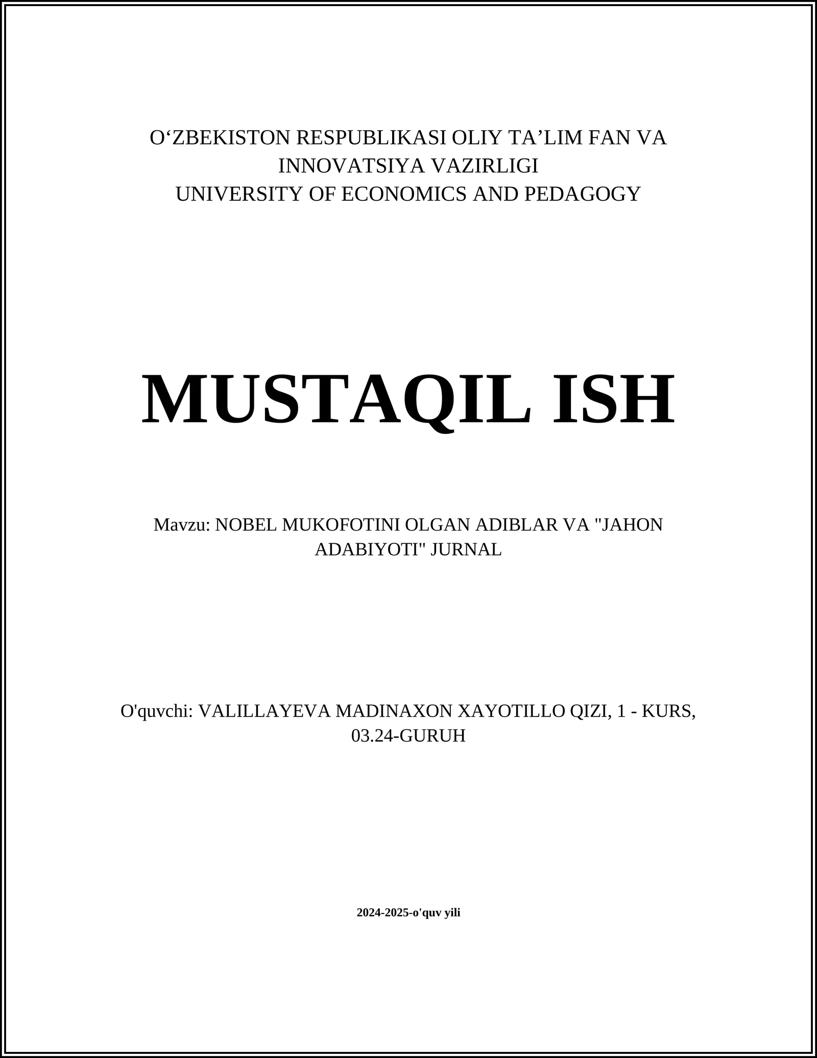 NOBEL MUKOFOTINI OLGAN ADIBLAR VA "JAHON ADABIYOTI" JURNAL
