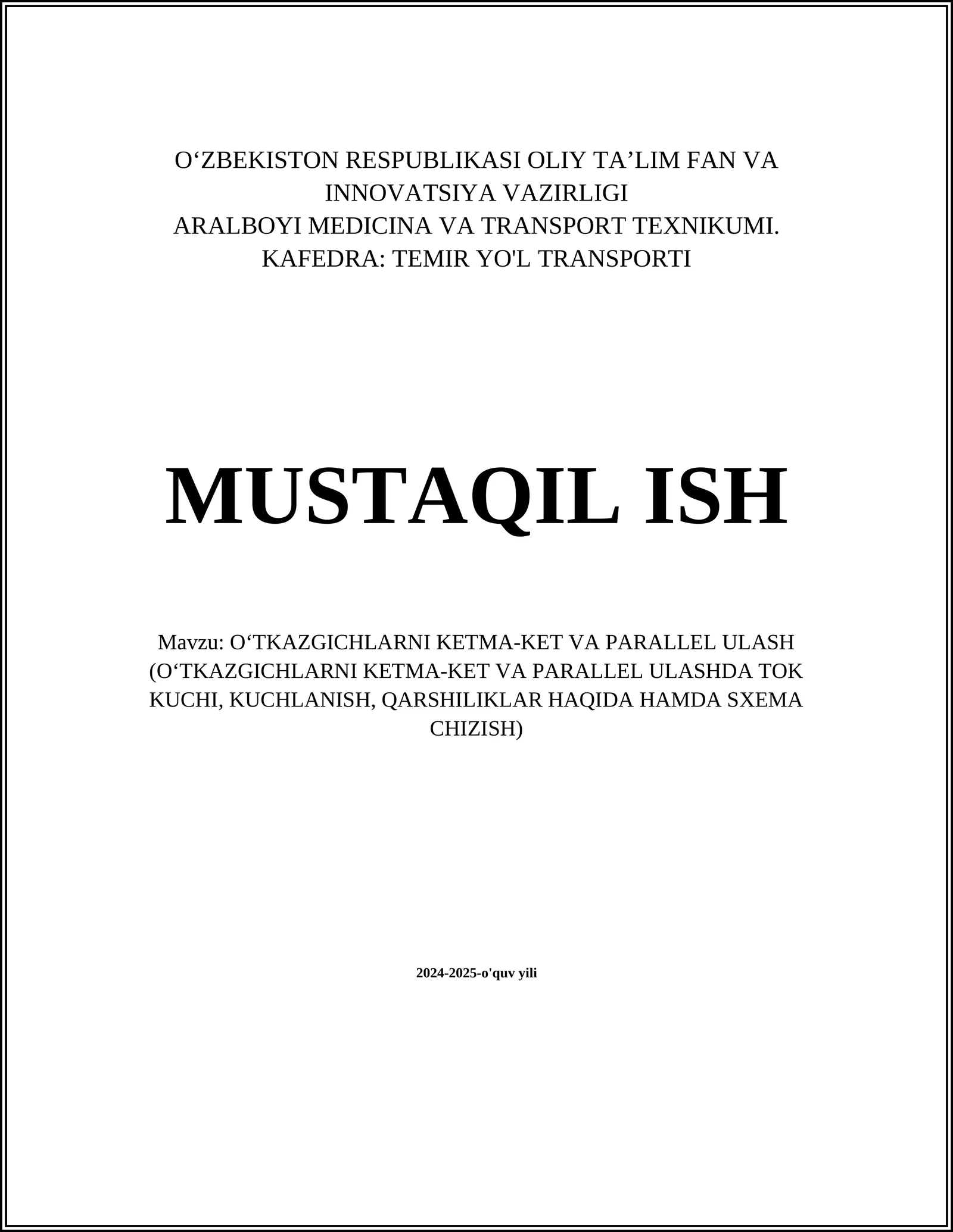 O‘TKAZGICHLARNI KETMA-KET VA PARALLEL ULASH (O‘TKAZGICHLARNI KETMA-KET VA PARALLEL ULASHDA TOK KUCHI, KUCHLANISH, QARSHILIKLAR HAQIDA HAMDA SXEMA CHIZISH)