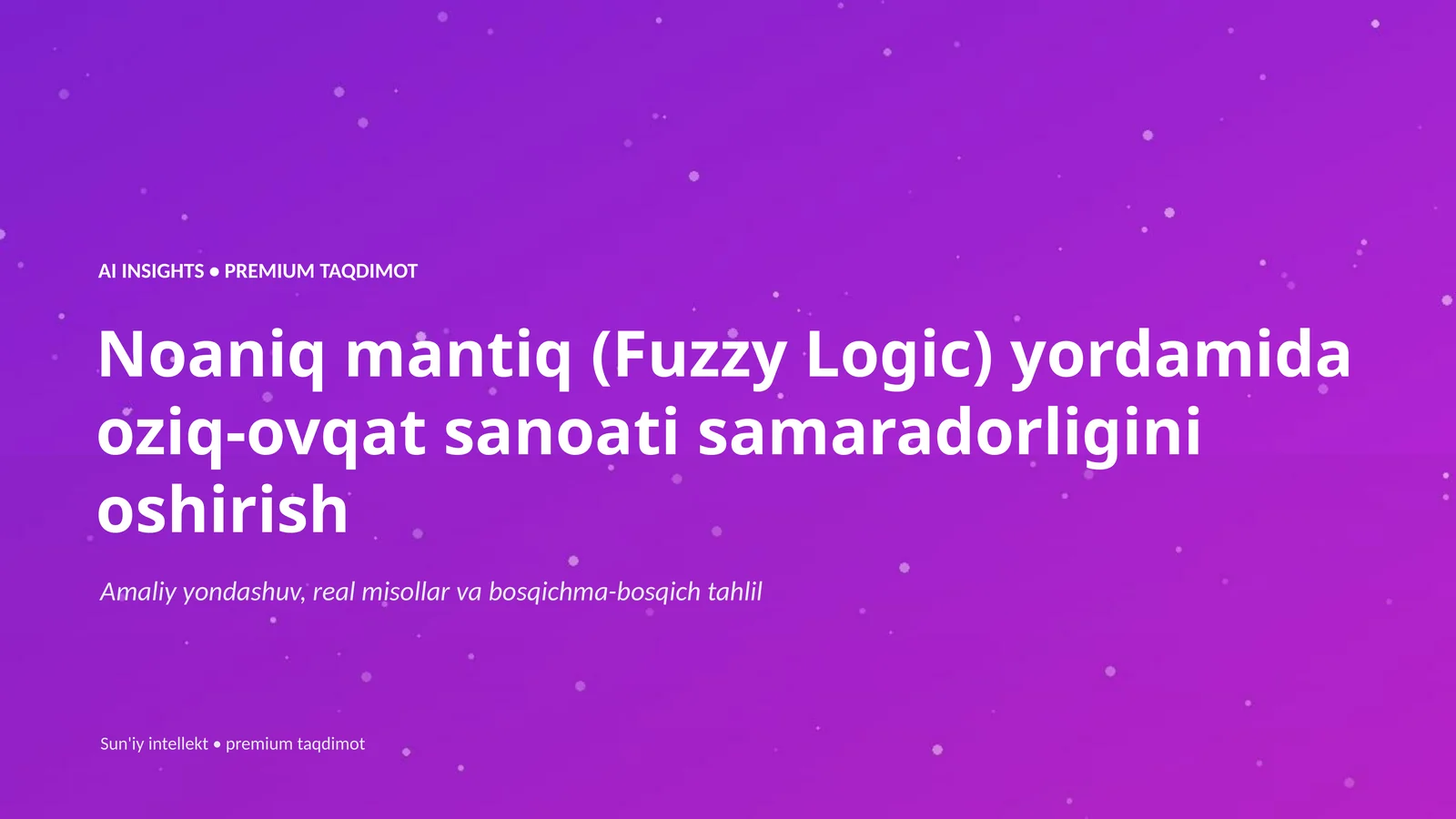 Noaniq mantiq (Fuzzy Logic)