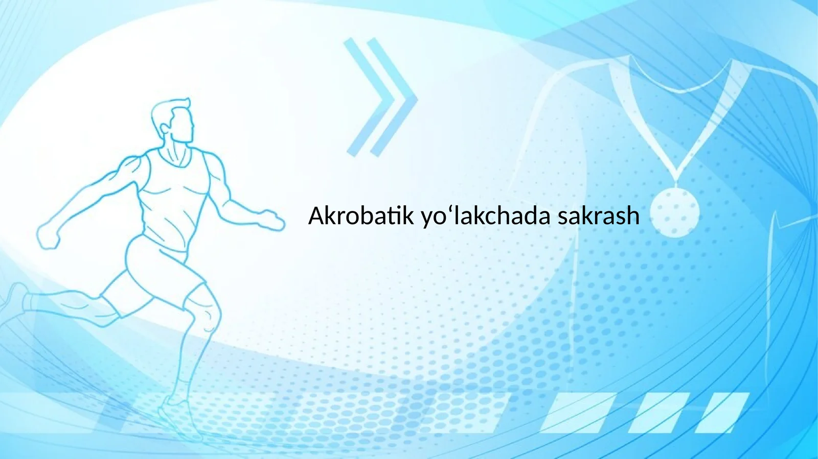 Akrobatik yo‘lakchada sakrash