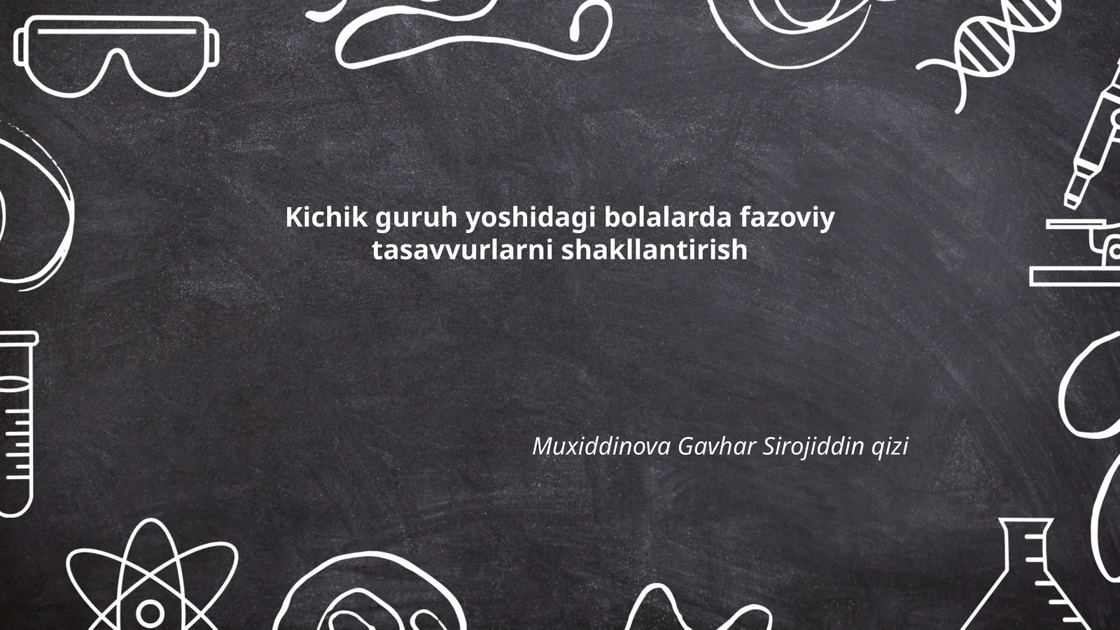 Kichik guruh yoshidagi bolalarda fazoviy tasavvurlarni shakllantirish