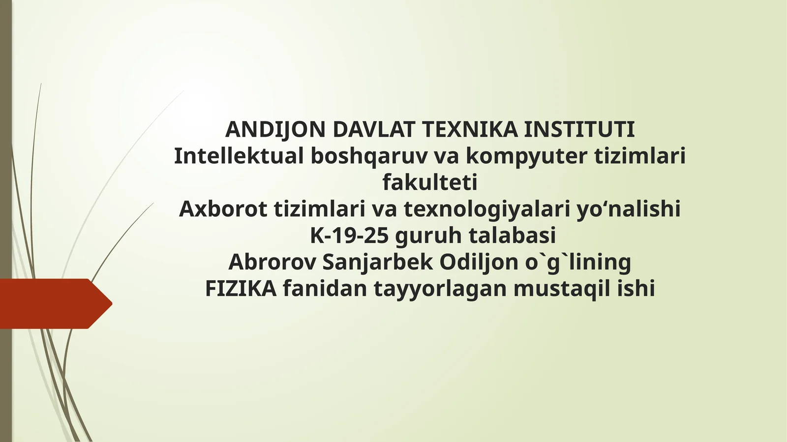 FIZIKA fanidan mustaqil ish