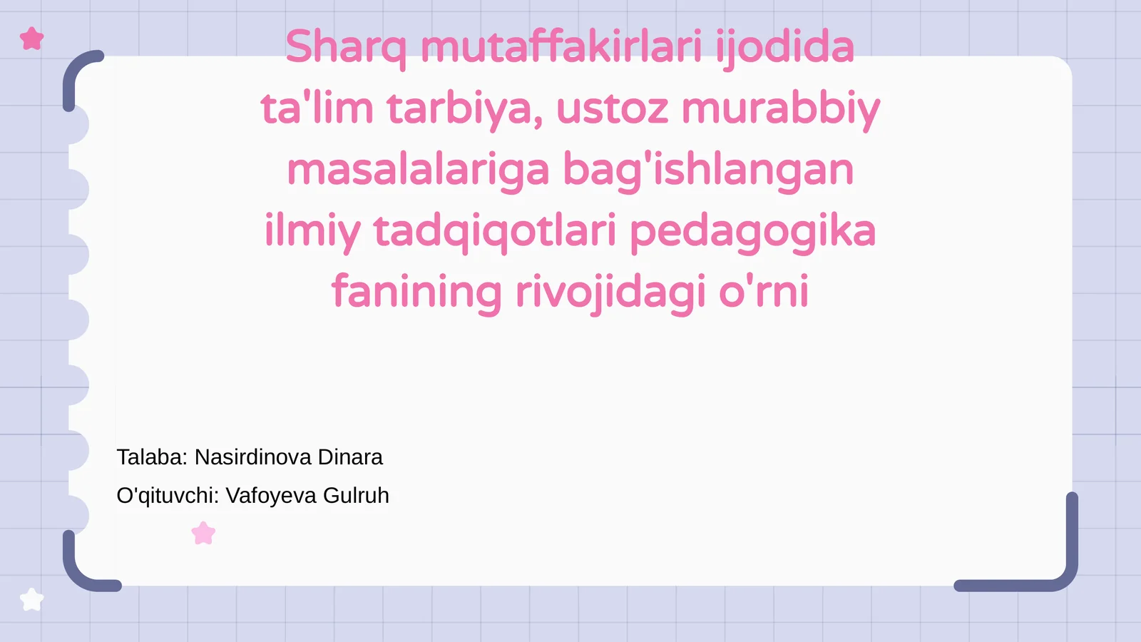 Sharq mutaffakirlari ijodida ta'lim va tarbiya