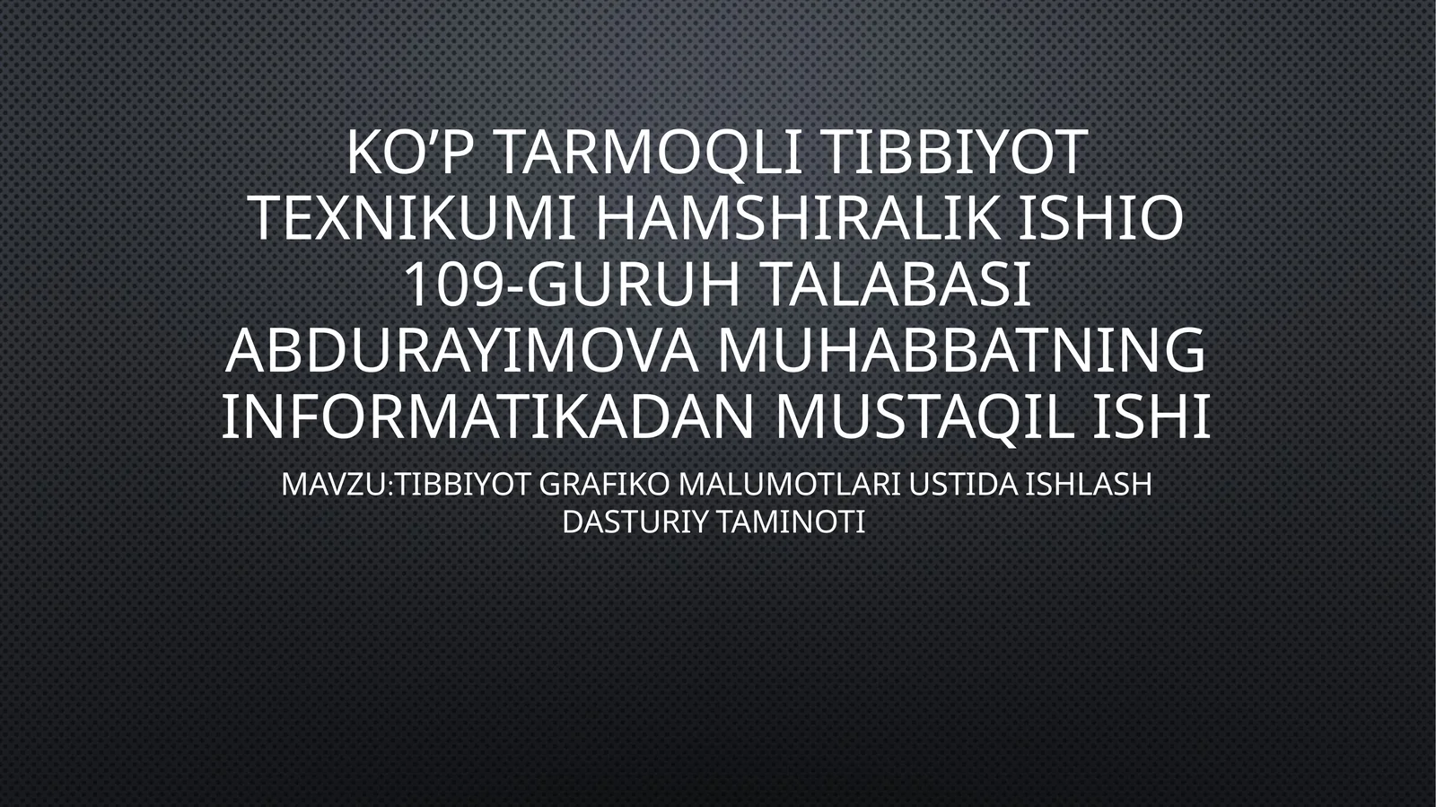 Tibbiyot Grafiko Malumotlari