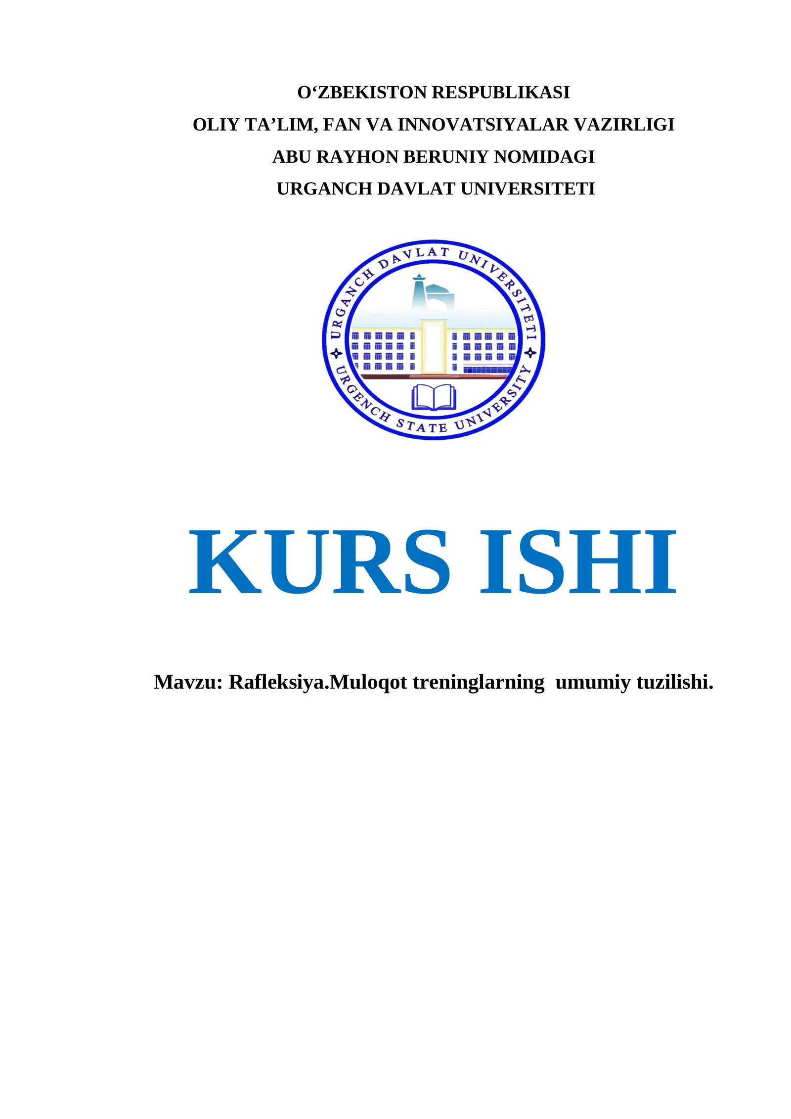 Rafleksiya.Muloqot treninglarning umumiy tuzilishi.