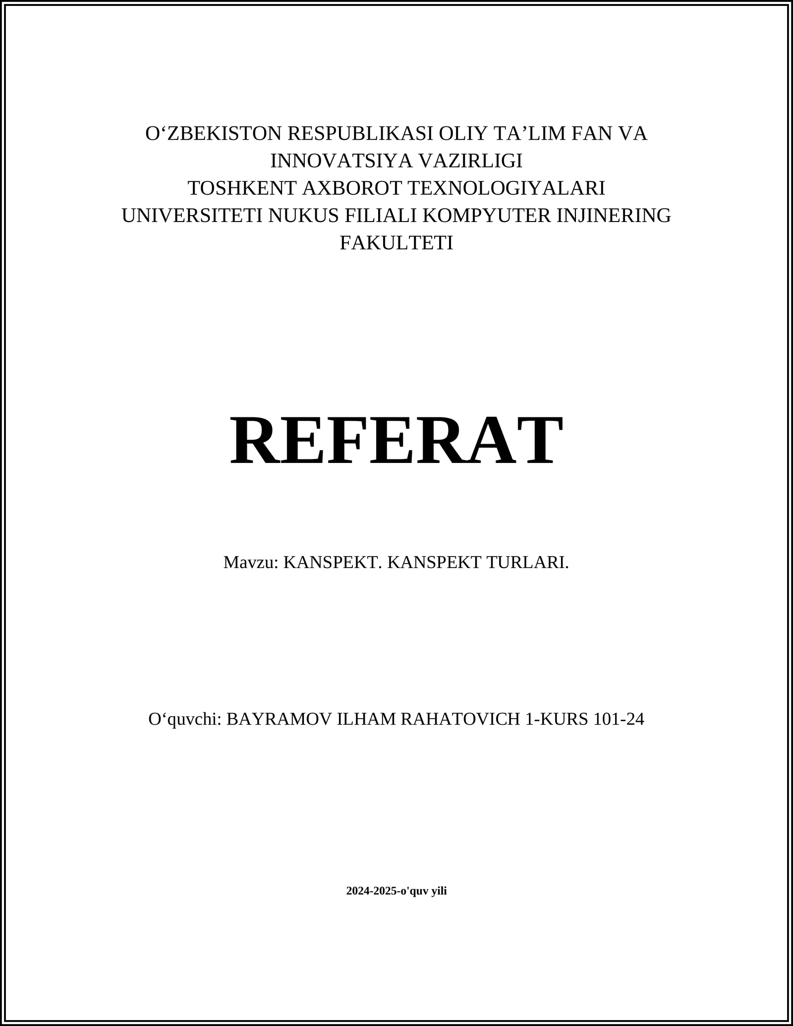 KANSPEKT. KANSPEKT TURLARI