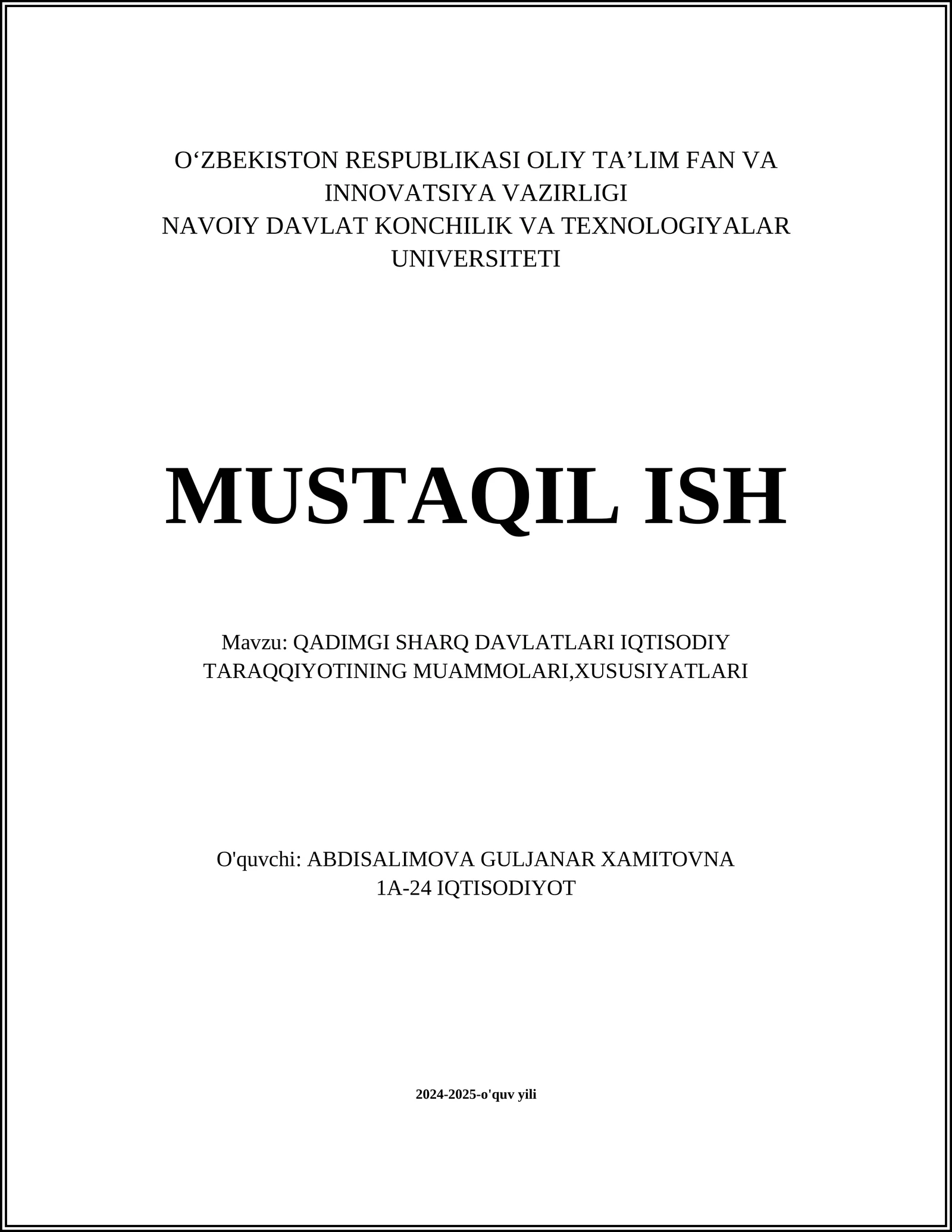 QADIMGI SHARQ DAVLATLARI IQTISODIY TARAQQIYOTINING MUAMMOLARI,XUSUSIYATLARI