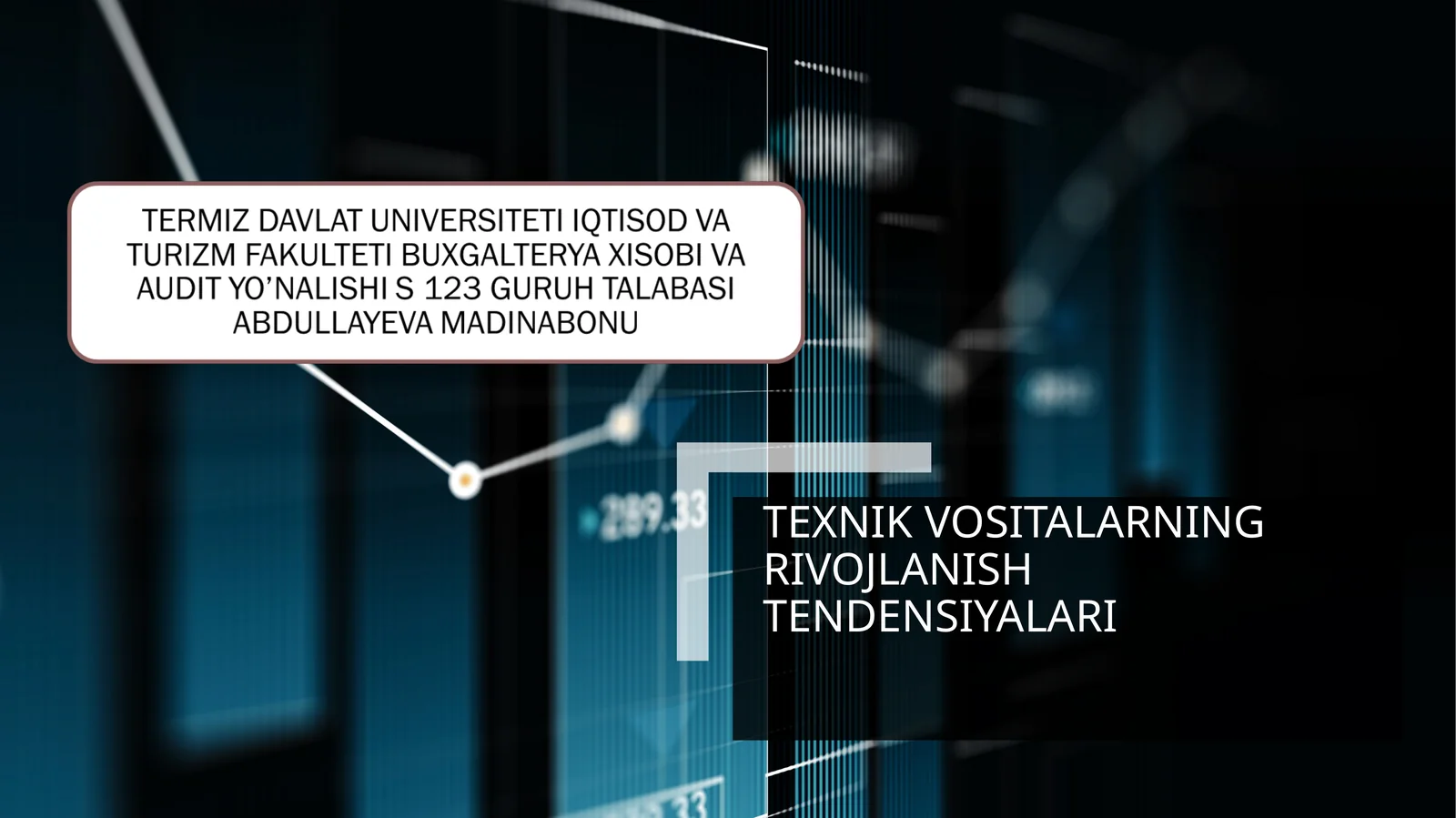 TEXNIK VOSITALARNING RIVOJLANISH TENDENSIYALARI