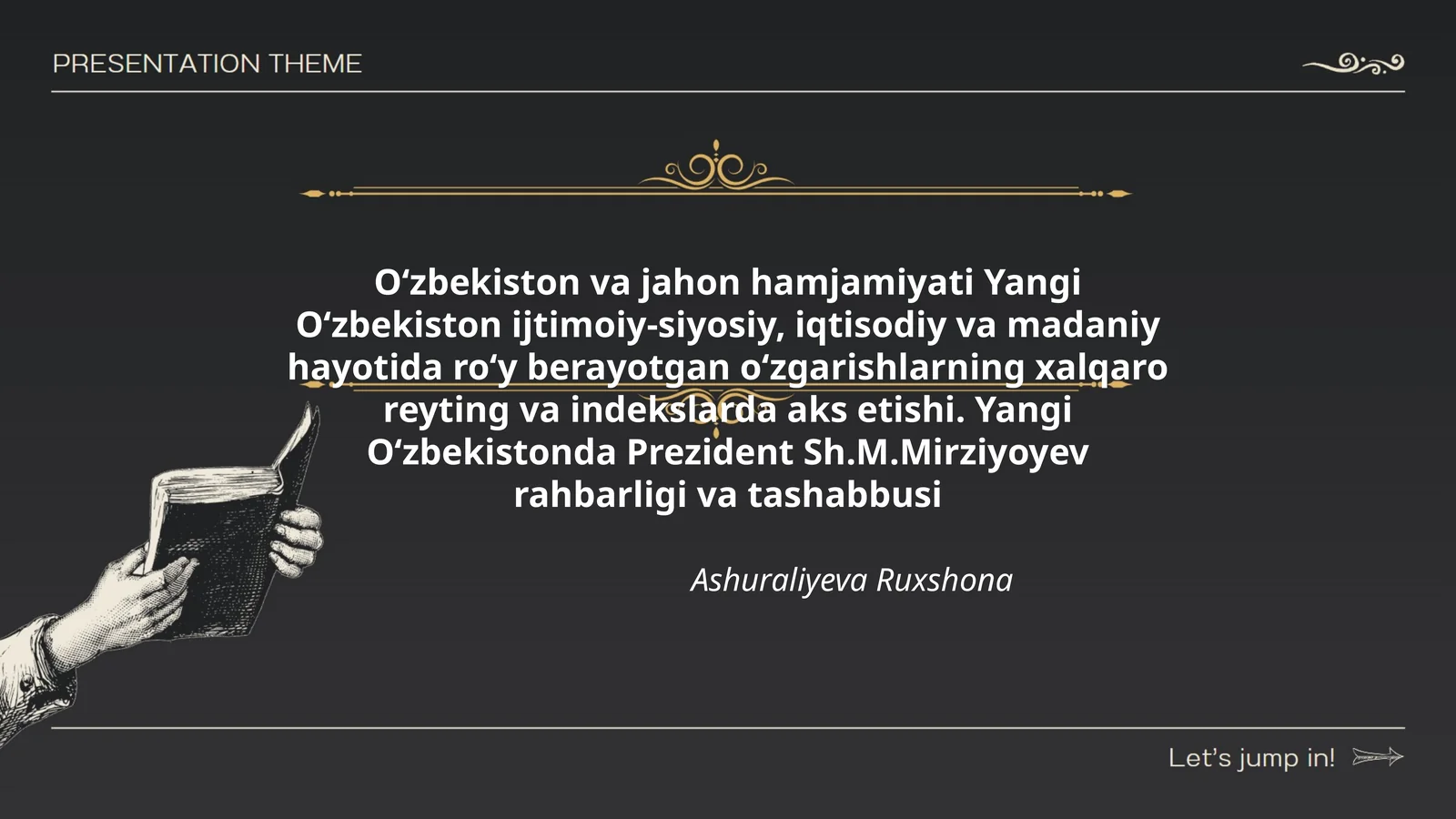 O‘zbekiston va jahon hamjamiyati Yangi O‘zbekiston ijtimoiy-siyosiy, iqtisodiy va madaniy hayotida roʻy berayotgan oʻzgarishlarning xalqaro reyting va indekslarda aks etishi. Yangi O‘zbekistonda Prezident Sh.M.Mirziyoyev rahbarligi va tashabbusi