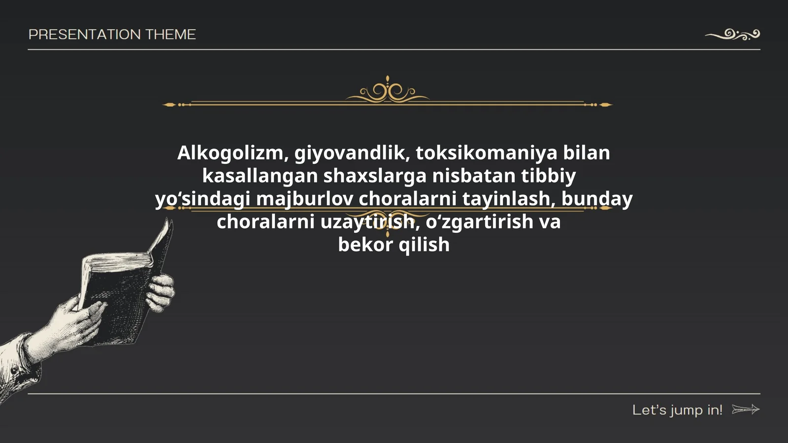 Tibbiy yo‘sindagi majburlov choralarni tayinlash, uzaytirish va bekor qilish