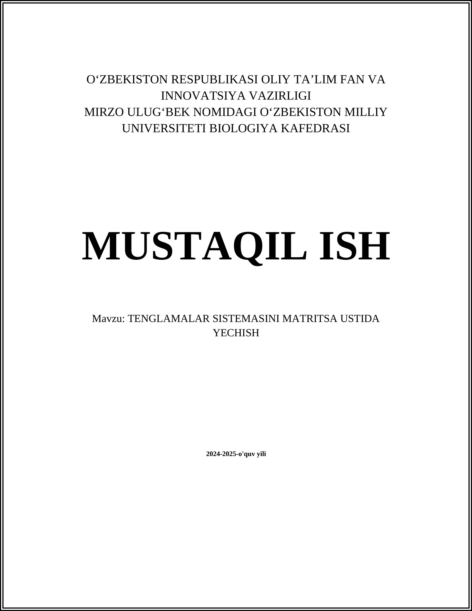 TENGLAMALAR SISTEMASINI MATRITSA USTIDA YECHISH