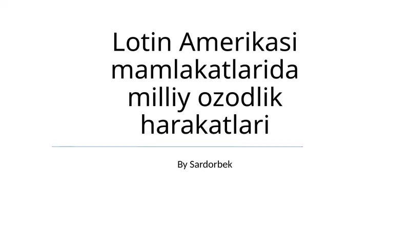 Lotin Amerikasi mamlakatlarida milliy ozodlik harakatlari