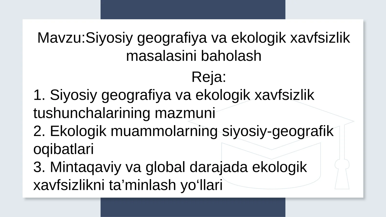 Siyosiy geografiya va ekologik xavfsizlik masalasini baholash