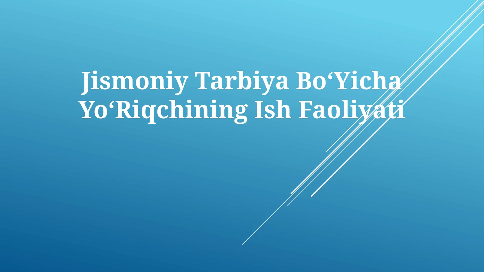 Jismoniy Tarbiya BoʻYicha YoʻRiqchining Ish Faoliyati