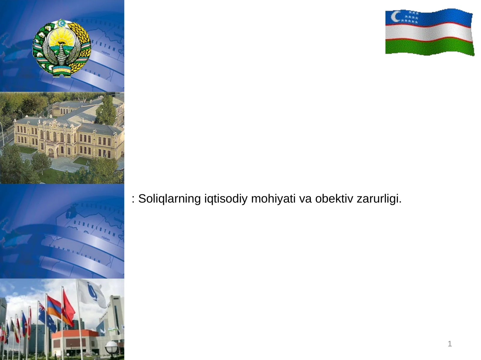 Soliqlarning iqtisodiy mohiyati va obektiv zarurligi