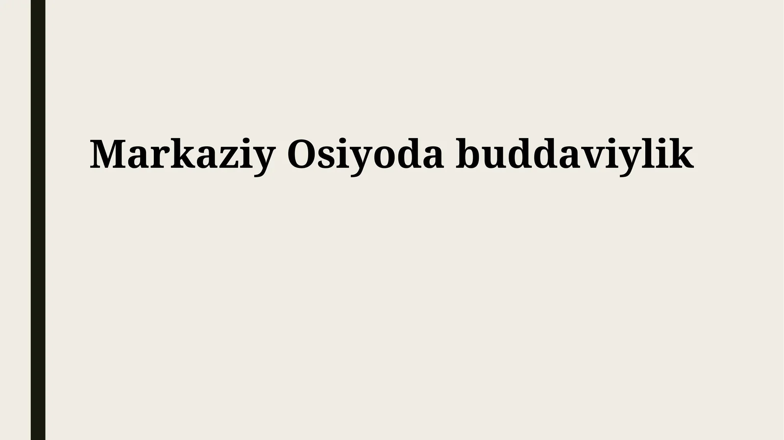 Markaziy Osiyoda buddaviylik
