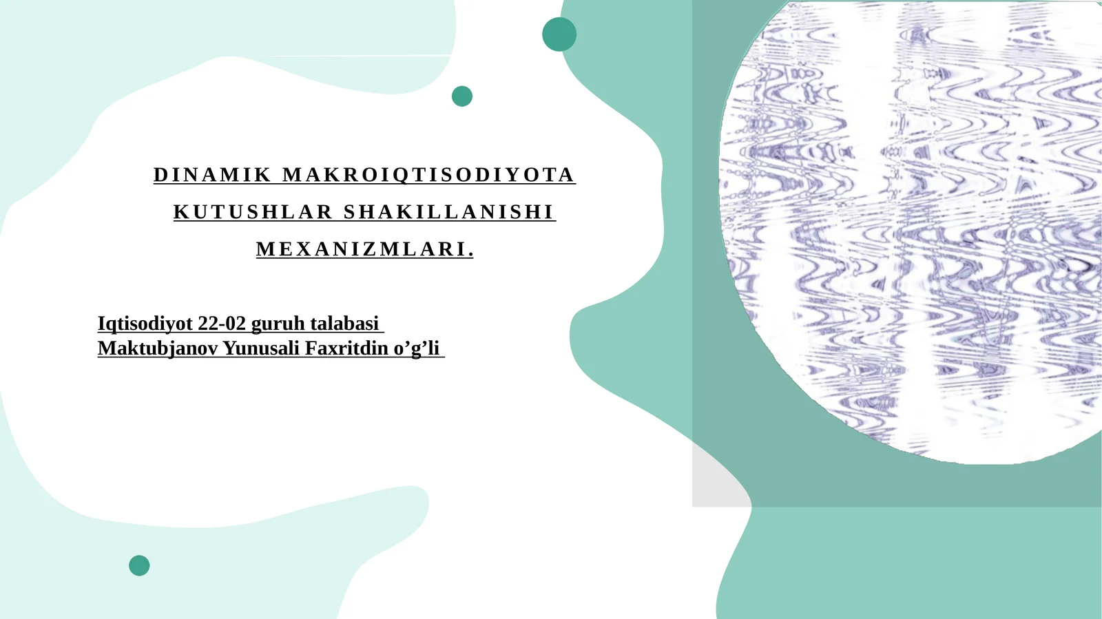 DINAMIK MAKROIQTISODIYOTA KUTUSHLAR SHAKILLANISHI MEXANIZMLARI
