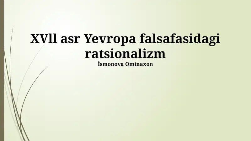 XVll asr Yevropa falsafasidagi ratsionalizm