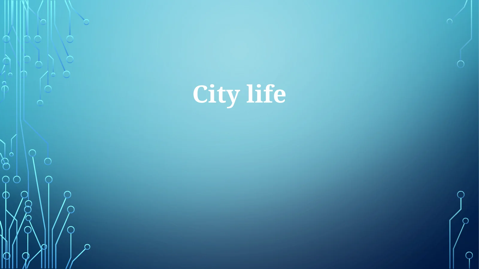 City life