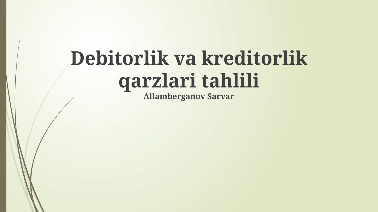 Debitorlik va kreditorlik qarzlari tahlili