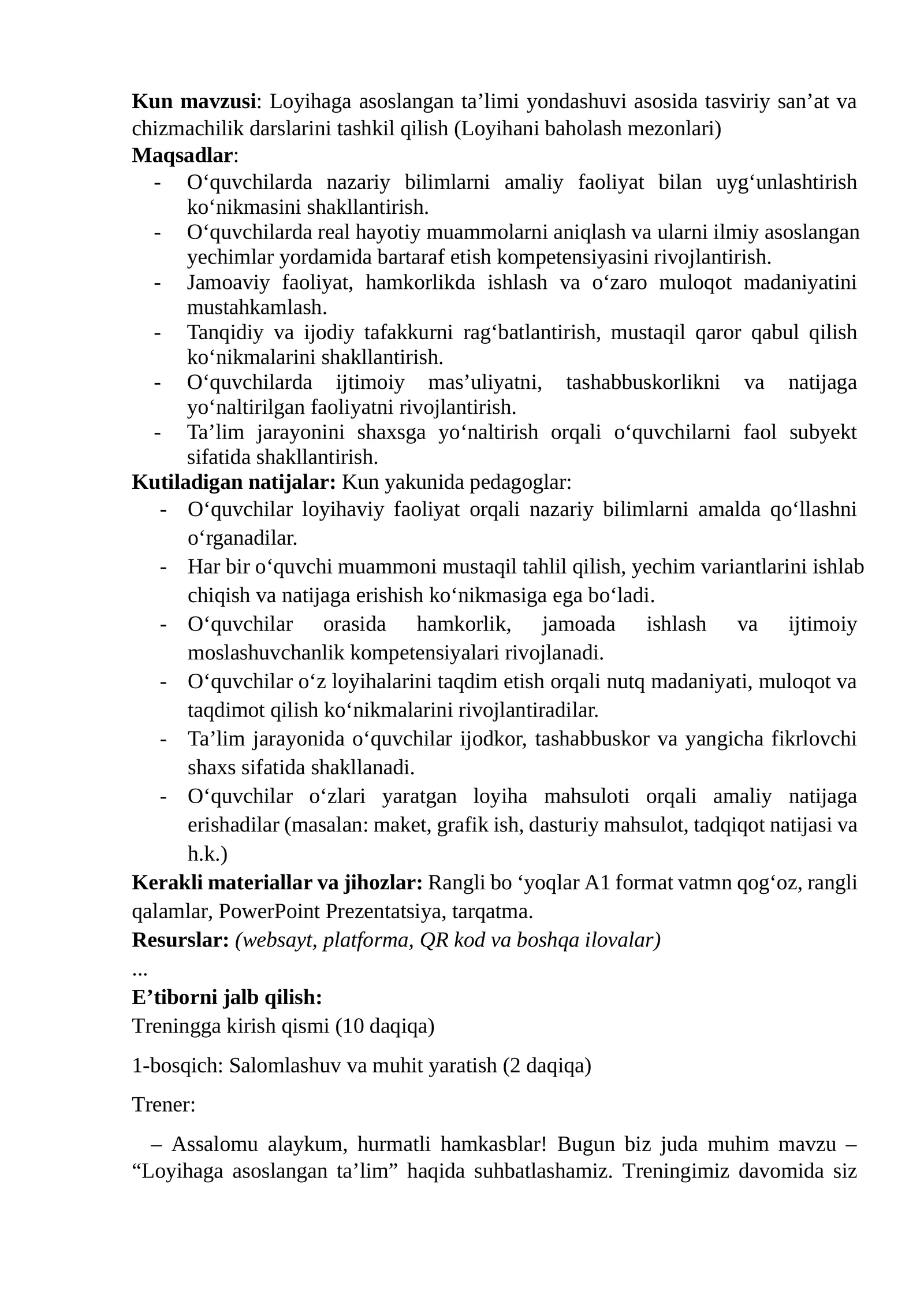 Loyihaga asoslangan ta’limi yondashuvi asosida tasviriy san’at va chizmachilik darslarini tashkil qilish (Loyihani baholash mezonlari)