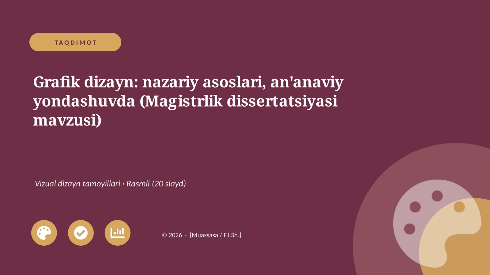 Grafik dizayn: nazariy asoslari, an'anaviy yondashuvda (Magistrlik dissertatsiyasi mavzusi)