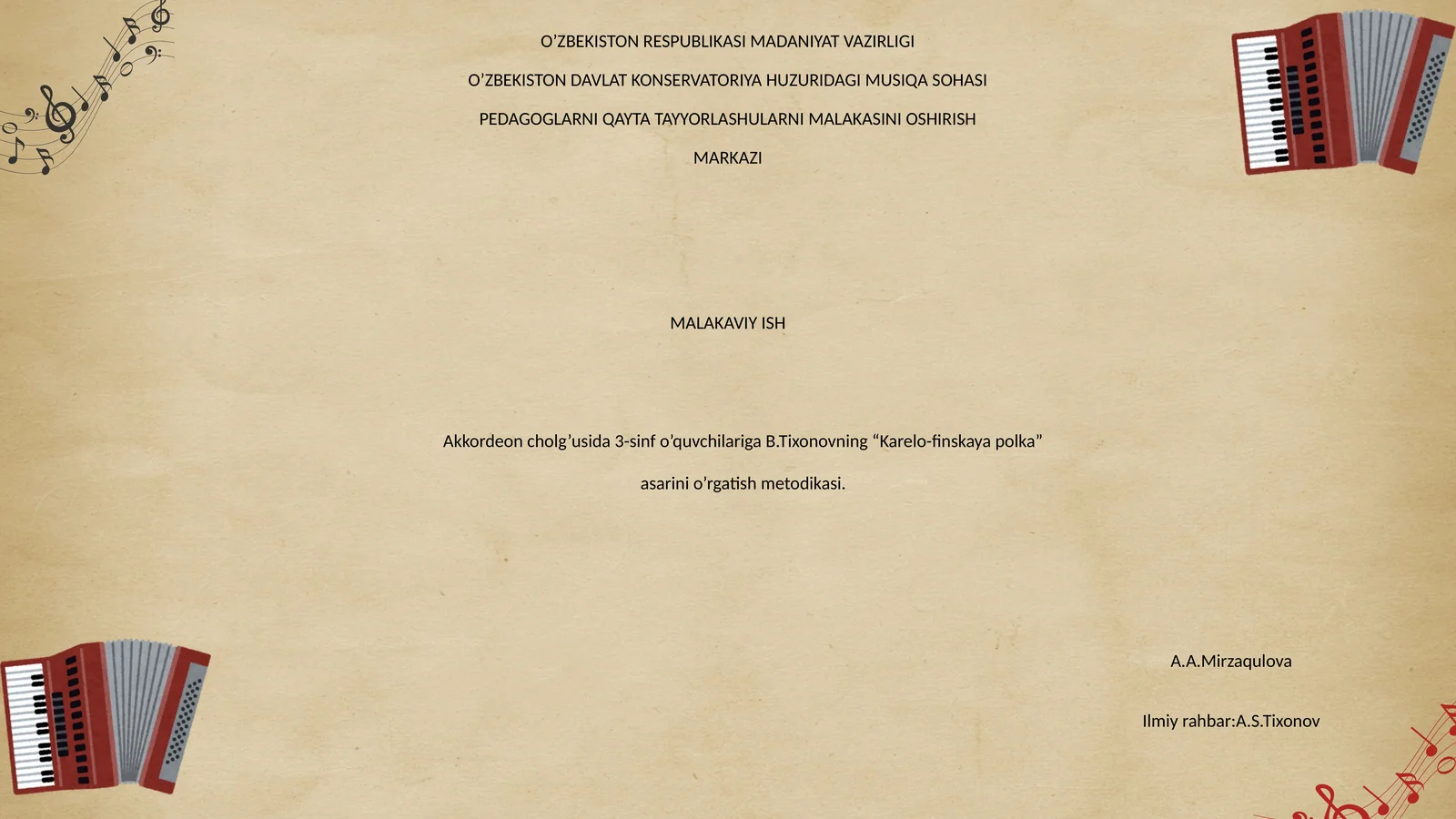 B.Tixonovning “Karelo-finskaya polka” asarini o’rgatish metodikasi