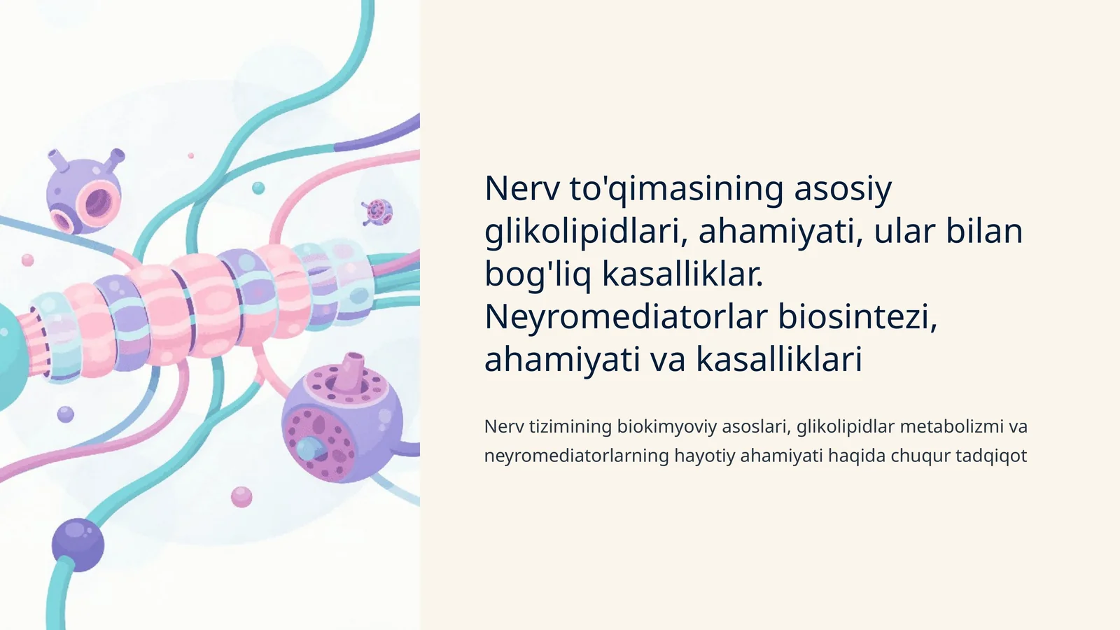 Nerv to'qimasining asosiy glikolipidlari, ahamiyati, ular bilan bog'liq kasalliklar. Neyromediatorlar biosintezi, ahamiyati va kasalliklari