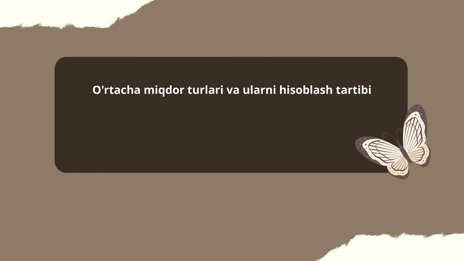 O'rtacha miqdor turlari va ularni hisoblash tartibi