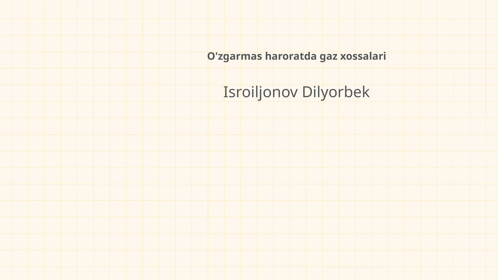 O'zgarmas haroratda gaz xossalari