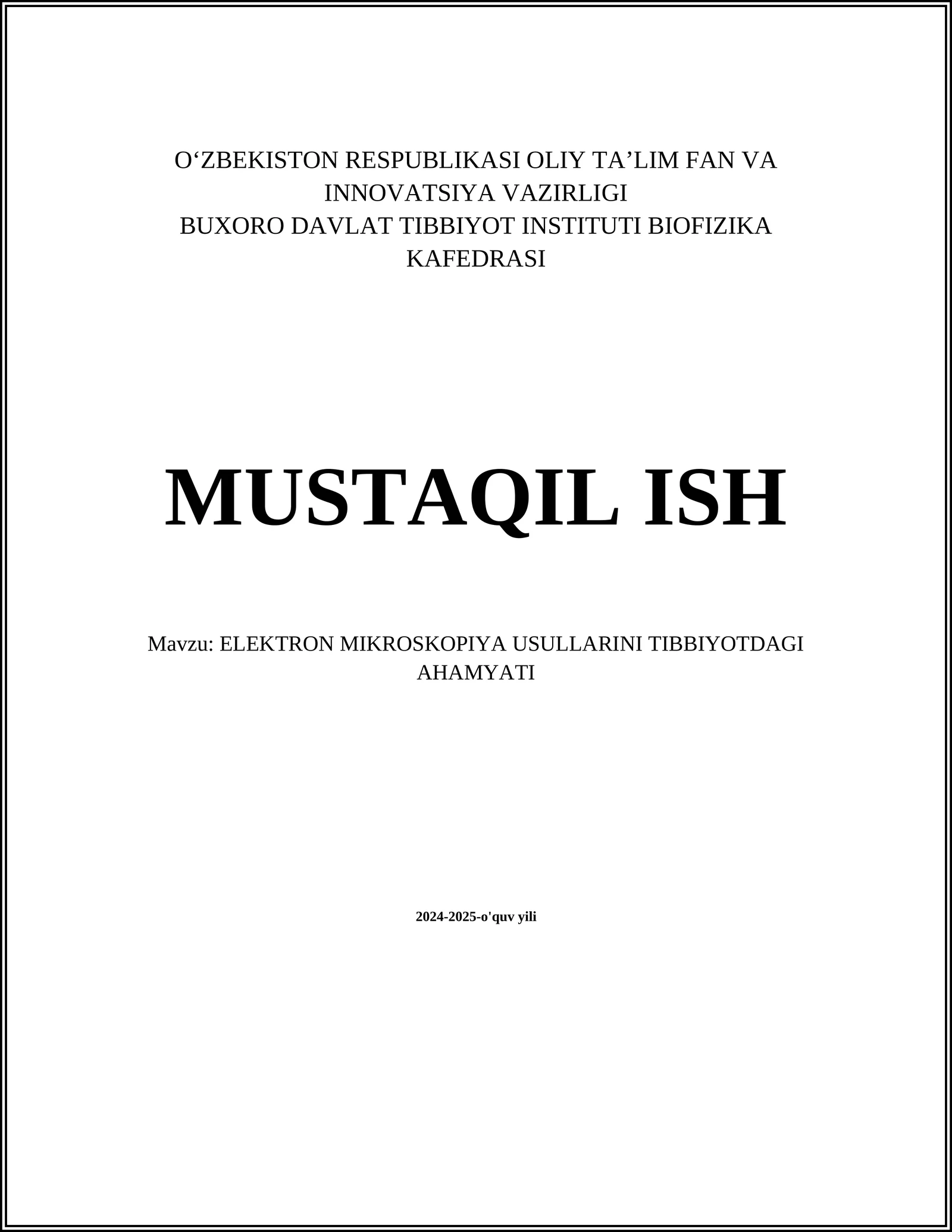ELEKTRON MIKROSKOPIYA USULLARINI TIBBIYOTDAGI AHAMYATI