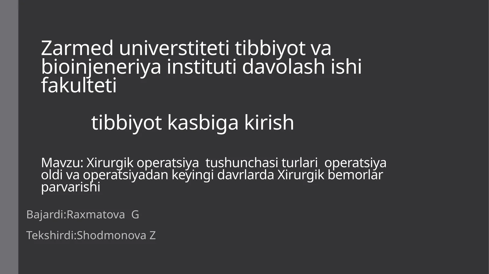 Xirurgik operatsiya tushunchasi va turlalari