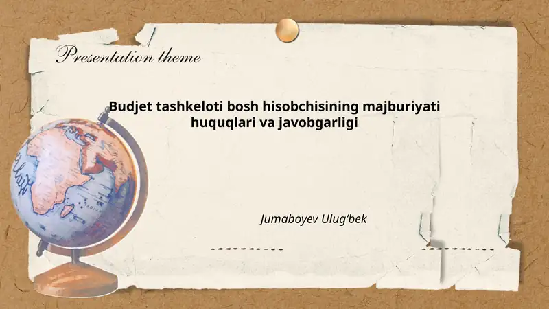 Budjet tashkeloti bosh hisobchisining majburiyati huquqlari va javobgarligi