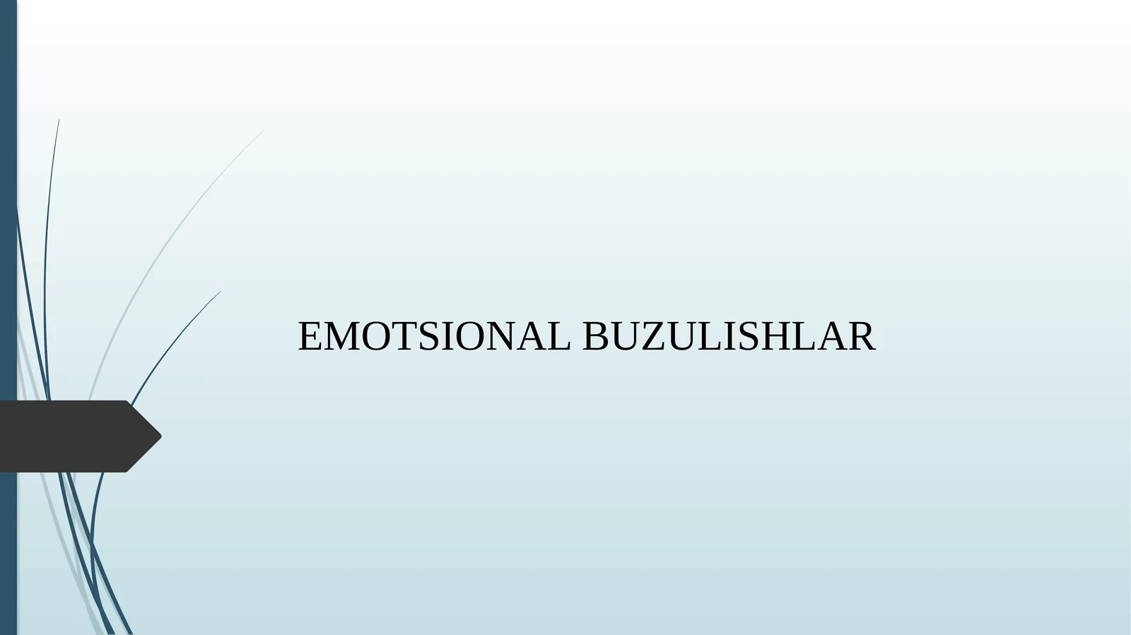 EMOTSIONAL BUZULISHLAR