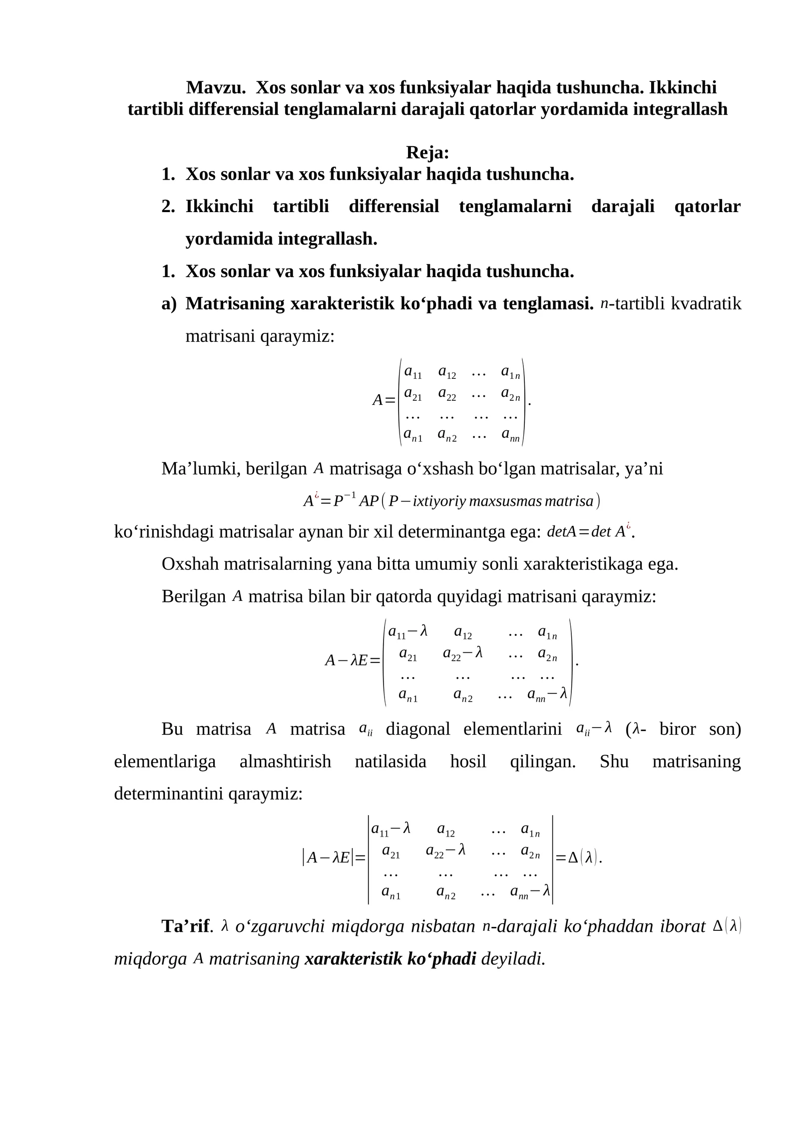 Xos sonlar va xos funksiyalar haqida tushuncha. Ikkinchi tartibli differensial tenglamalarni darajali qatorlar yordamida integrallash